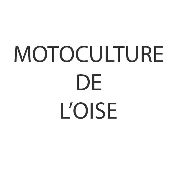 LA MOTOCULTURE DE L'OISE